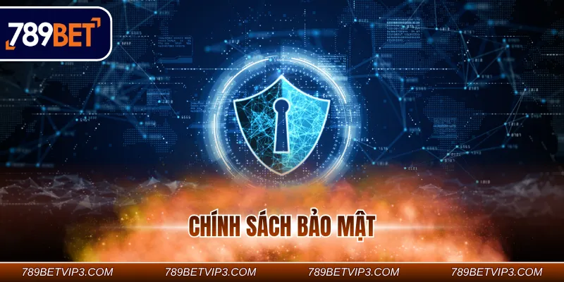Chính Sách Bảo Mật